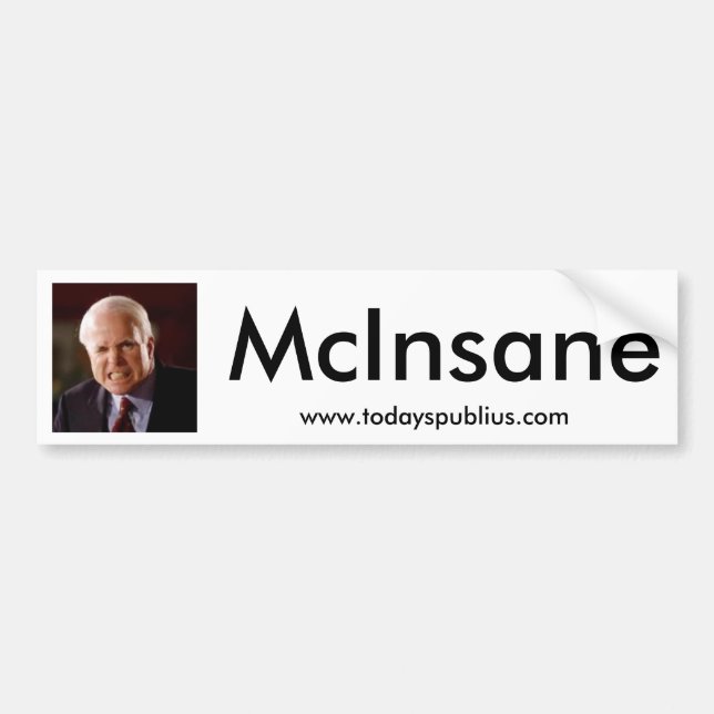 McInsane - John McCain Bumper Sticker (Front)