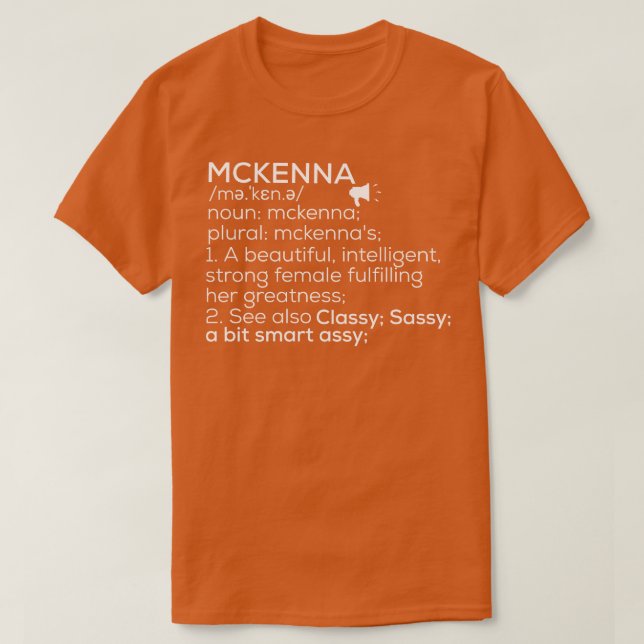 Mckenna Name Mckenna Definition Mckenna Female Nam T-Shirt (Design Front)