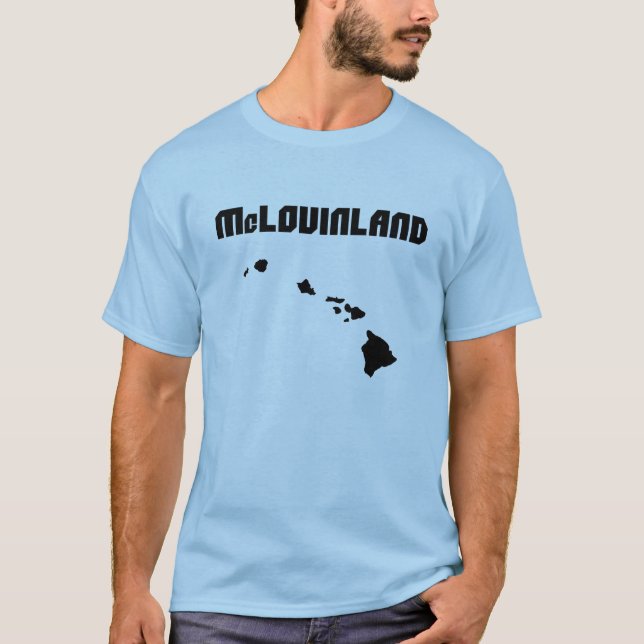 McLovinland T-Shirt (Front)