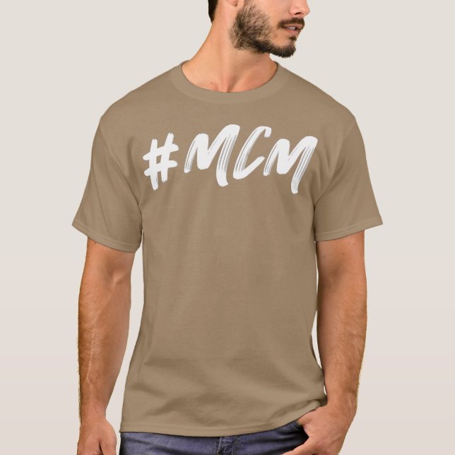 MCM Man Crush Monday T-Shirt (Front)