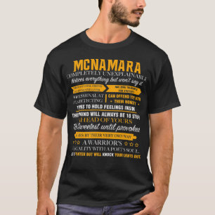 MCNAMARA completely unexplainable T-Shirt