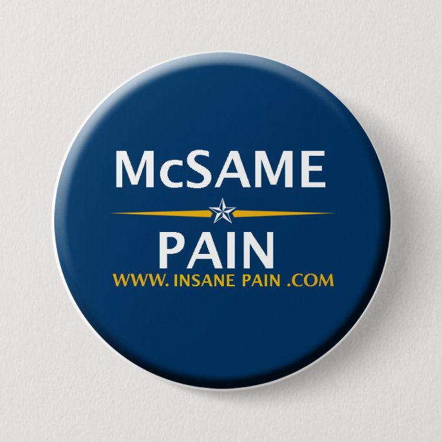 McSame - Pain Pinback Button (Front)