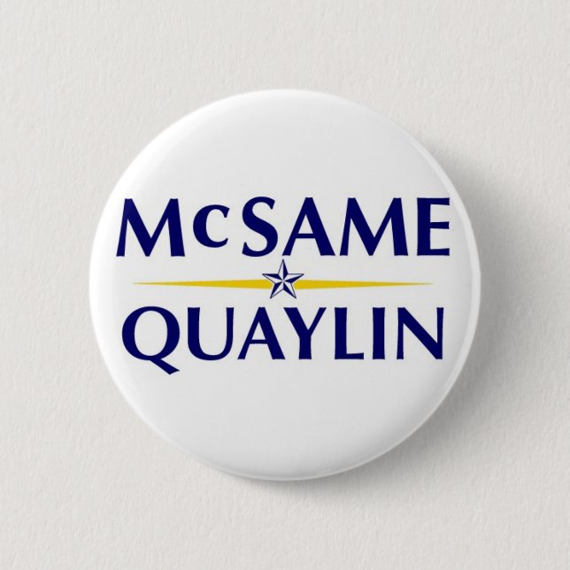 McSame-Quaylin Button (White) (Front)