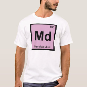 Md - Mendelevium Chemistry Periodic Table Symbol T-Shirt