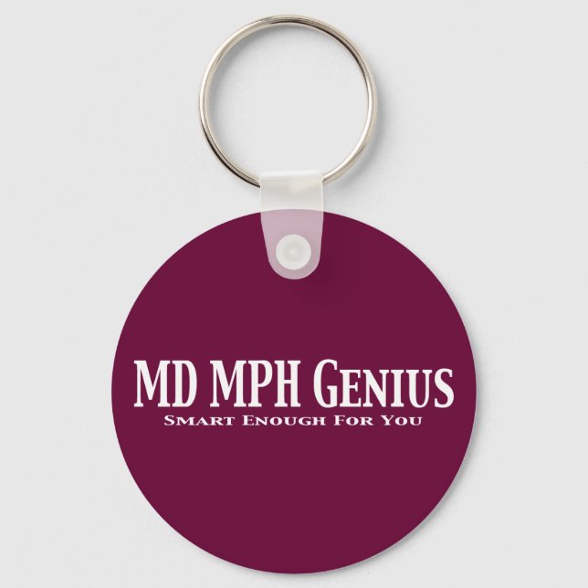 MD MPH Genius Gifts Keychain (Front)