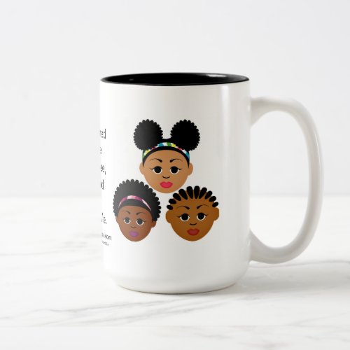 MDillon Designs Im Proud to Be Natural Me Two_Tone Coffee Mug