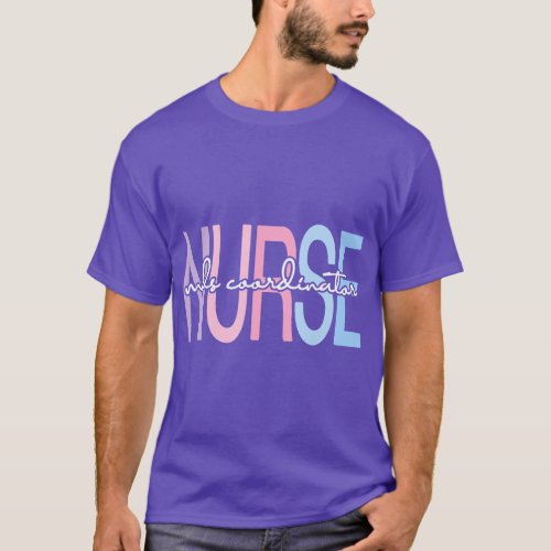 mds coordinator nurse appreciation T_Shirt