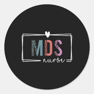Mds Nurse Mds Nurse Nurses Day Classic Round Sticker