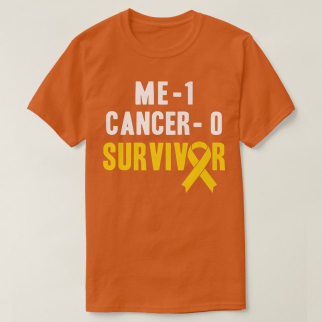 Me 1 Cancer 0 - Childhood Cancer Survivor T-Shirt (Design Front)