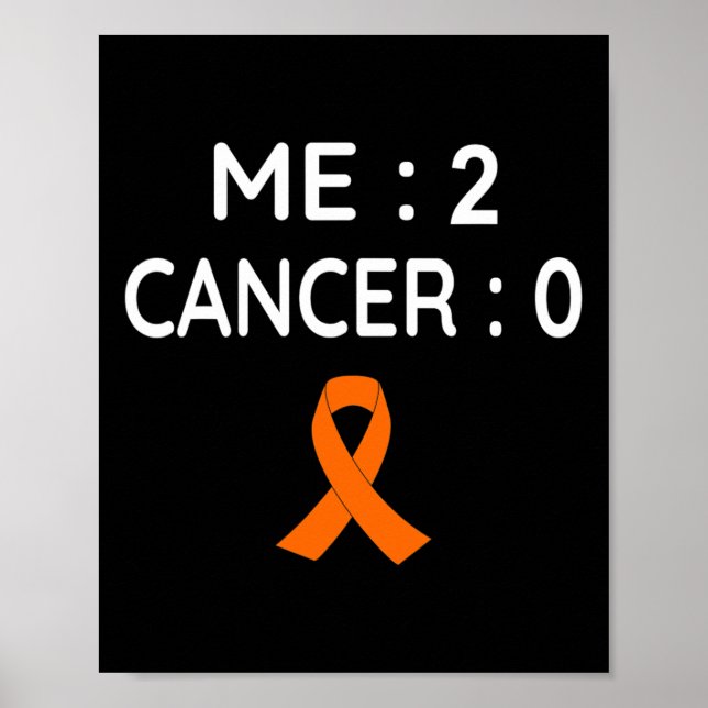 Me 2 Cancer 0 Leukemia Awareness  Poster (Front)