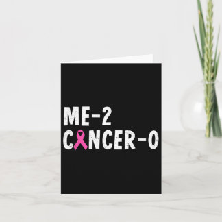 Me 2 Cancer 0 Pink Ribbon Breast Cancer Awareness Card