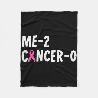 Me 2 Cancer 0 Pink Ribbon Breast Cancer Awareness Fleece Blanket