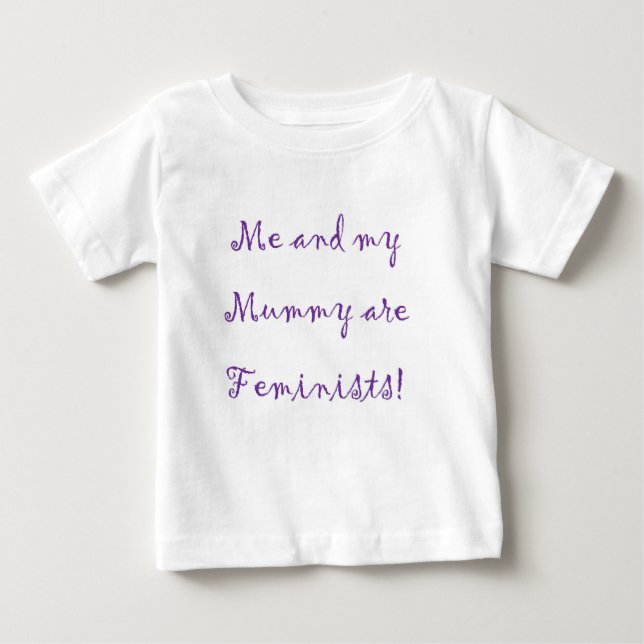 Me and Mommy are feminists bodysuit (Front)
