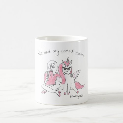 Me and my comms unicorn coffee mug