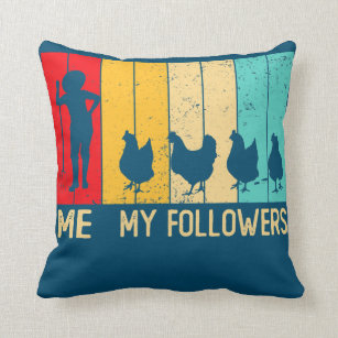 Me And My Followers Chicken Farmer For Farming Throw Pillow