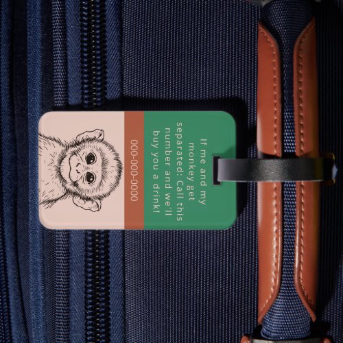 Me and my monkey funny version 3 luggage tag