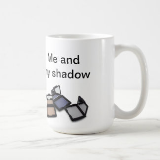 "Me and my shadow" mug - with eyeshadow picture.