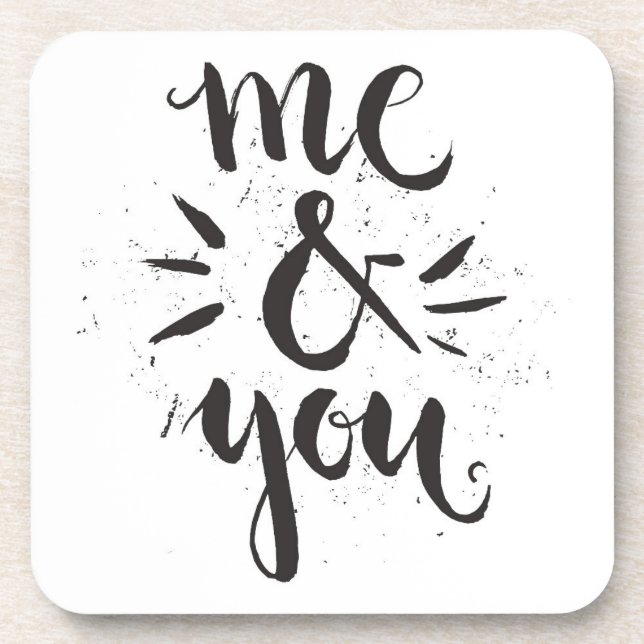 Me And You Beverage Coaster (Front)