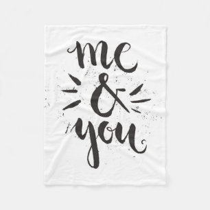 Me And You Fleece Blanket