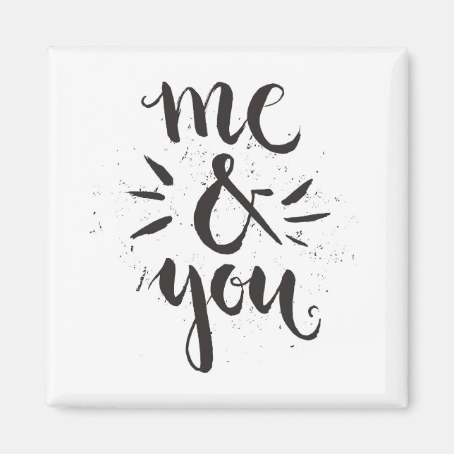 Me And You Magnet (Front)
