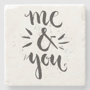 Me And You Stone Coaster