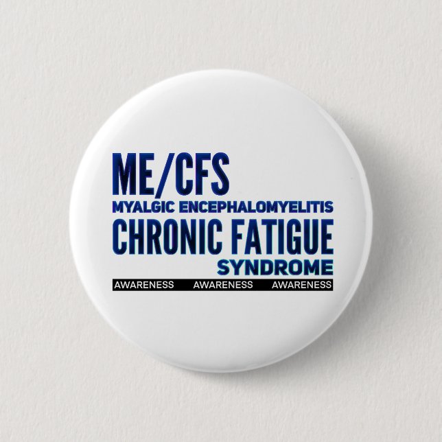 ME/CFS Chronic Fatigue Awareness Blues Button (Front)