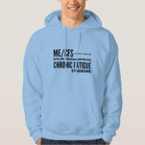 ME/CFS Chronic Fatigue  Syndrome Awareness Hoodie