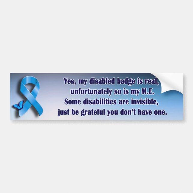 ME / CFS invisible disability bumper sticker (Front)