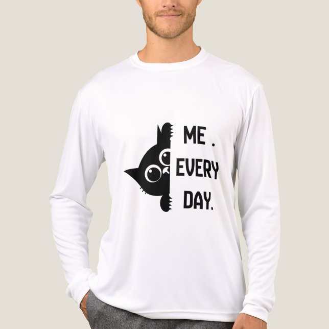 Me every day Tri-Blend shirt (Front)