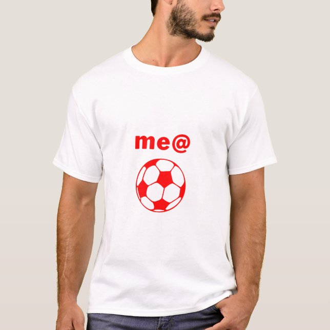 mE@ FootBalL  T-Shirt (Front)