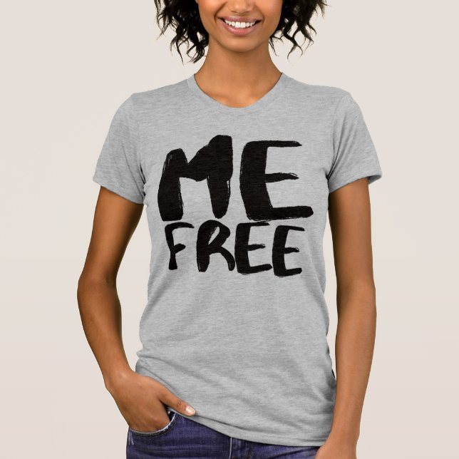 Me Free I Am Not Your Victim (BLK) Discovering Me T-Shirt (Front)