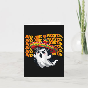 Me Ghosta Funny Mexican Halloween Ghost Women 2  Card