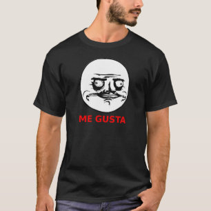 Me Gusta Face with Text T-Shirt