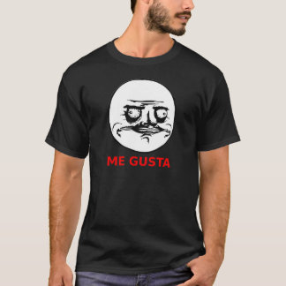 Me Gusta Face with Text T-Shirt