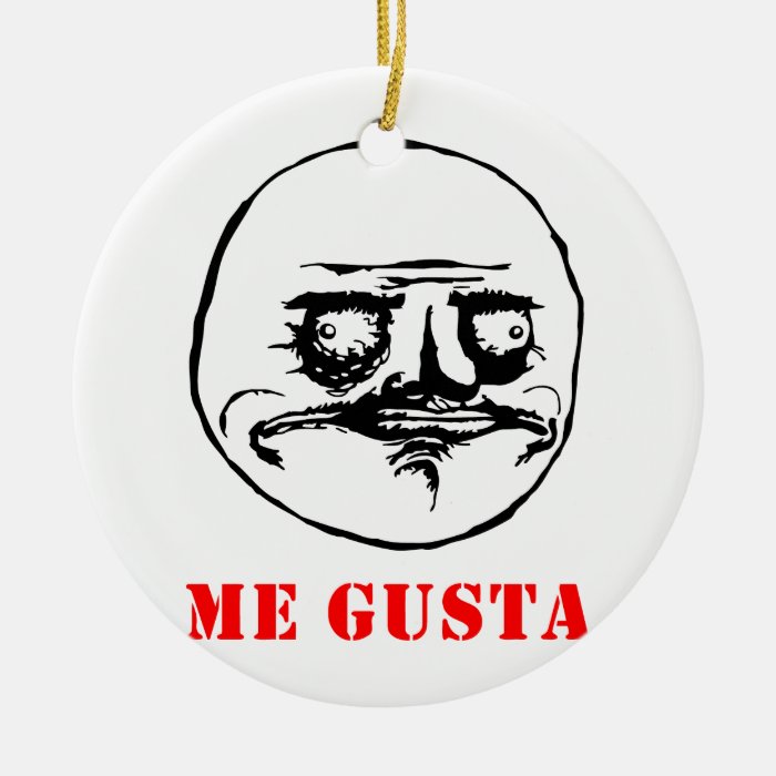 Me Gusta   meme Christmas Tree Ornament