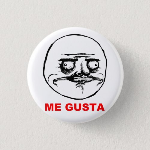 Me Gusta Rage Face Meme Pinback Button