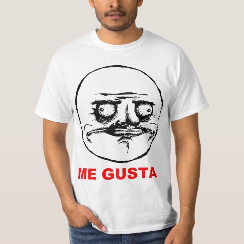Me Gusta Rage Face Meme T_Shirt
