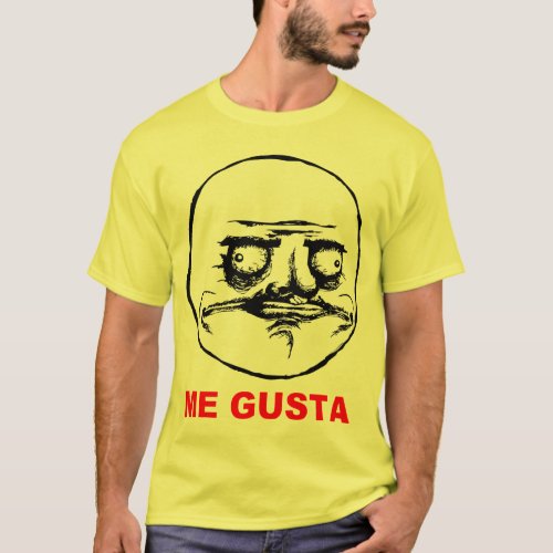Me Gusta Rage Face Meme T_Shirt