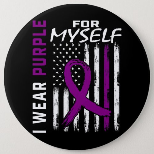 Me I Wear Purple For Myself Pancreatic Cancer Awar Button