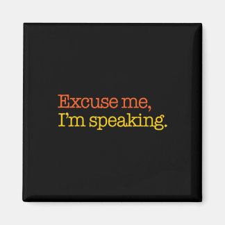 Me I'm Speaking Biden Harris 2024 President Americ Magnet