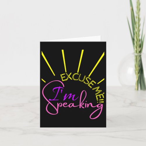 Me Im Speaking Funny Kamala Harris 2  Card