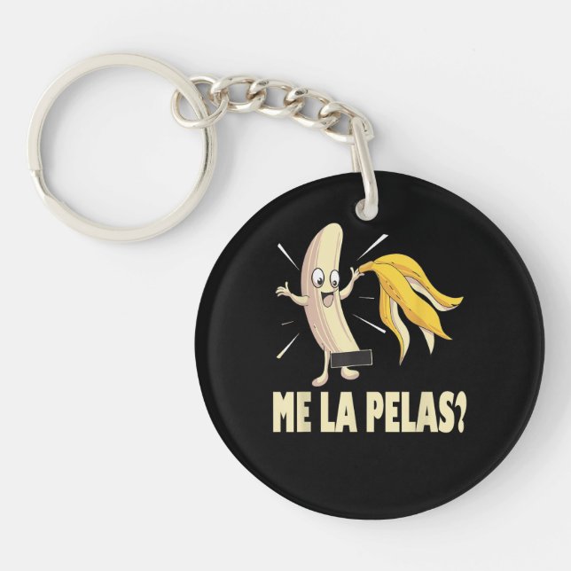 Me La Pelas Keychain (Front)