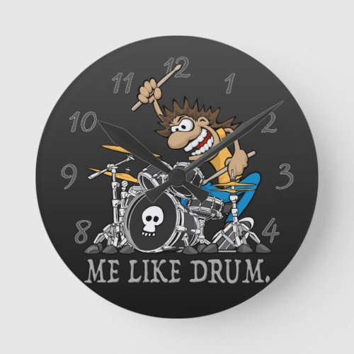 Me Like Drum Wild Drummer Cartoon Illustration Round Clock