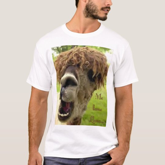 Me llamo llama... T-Shirt