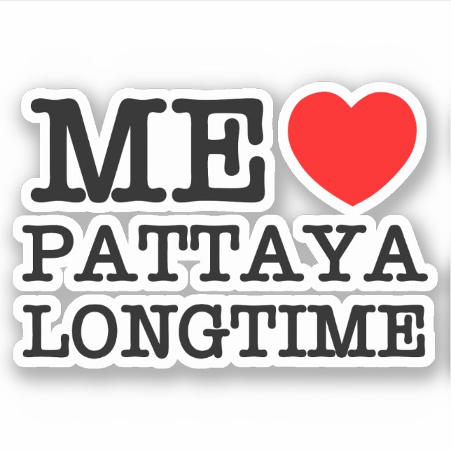 ME LOVE PATTAYA LONGTIME STICKER (Front)