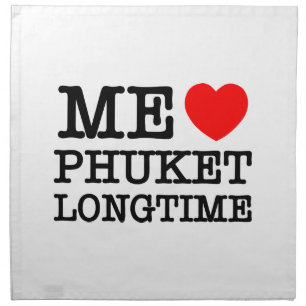 ME LOVE PHUKET LONGTIME NAPKIN