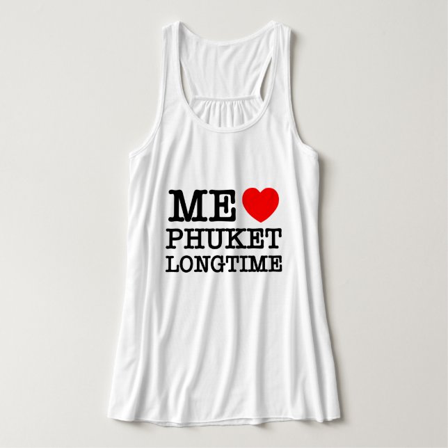 ME LOVE PHUKET LONGTIME TANK TOP (Design Front)