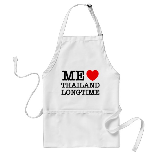 ME LOVE THAILAND LONGTIME ADULT APRON (Front)