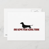 Me Love You Long Time Dachshund Postcard (Front/Back)