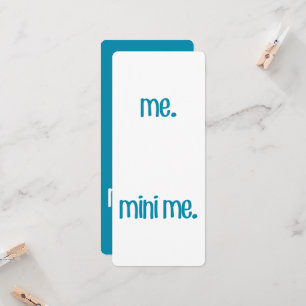 Me & Mini Me Invitation